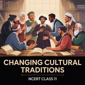 Changing Cultural Traditions