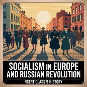 Socialism in Europe and Russian Revolution